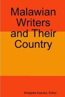 Malawian Writers and Their Country 1300691689 Book Cover