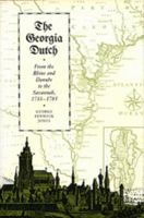 The Georgia Dutch: From the Rhine and Danube to the Savannah, 1733-83 0820339415 Book Cover