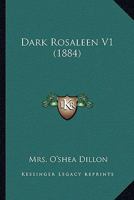 Dark Rosaleen V1 1164617397 Book Cover