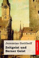 Zeitgeist und Berner Geist 8027319269 Book Cover