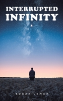 Interrupted Infinity 1685625371 Book Cover
