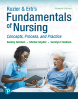 Kozier & Erb's Fundamentals of Nursing: Concepts, Process and Practice 0136681034 Book Cover