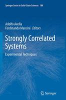 Strongly Correlated Systems: Experimental Techniques 3662441322 Book Cover