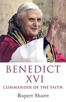 Benedict XVI: Commander of the Faith 0340909056 Book Cover