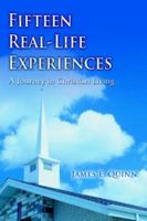 Fifteen Real-Life Experiences 0595392393 Book Cover
