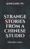 Strange Stories from a Chinese Studio: Volumes 1 and 2 B08WJZCRDV Book Cover