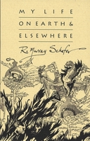 My Life on Earth & Elsewhere 088984352X Book Cover