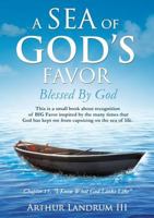 A Sea of God's Favor 1498455581 Book Cover