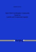 Open-Shell Coordination Compounds Based on Cyanide and Scorpionate Ligands 3832540911 Book Cover