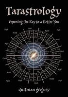 Tarastrology, Opening The Key To A Better You 1419684345 Book Cover