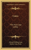 Cairo fifty years ago 1436795729 Book Cover