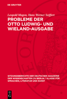Probleme Der Otto Ludwig- Und Wieland-Ausgabe 3112725948 Book Cover