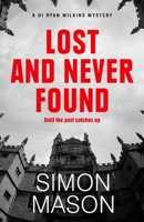 Lost and Never Found 1529425867 Book Cover