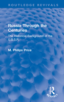 Russia Through the Centuries 1032151560 Book Cover