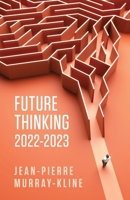 Future Thinking 2022-2023 B09ZZZZX7D Book Cover