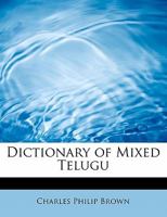 Dictionary of Mixed Telugu 1241680477 Book Cover