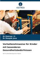 Verhaltenshinweise für Kinder mit besonderen Gesundheitsbedürfnissen: Nicht-pharmakologischer Aspekt (German Edition) 6206824462 Book Cover