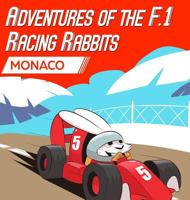 Adventures Of The F.1 Racing Rabbits Monaco 1641363754 Book Cover