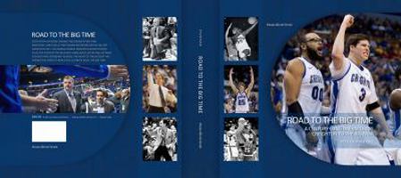 Road to the Big Time: A Century-Long Dream Leads Creighton to the Big East 0615895131 Book Cover