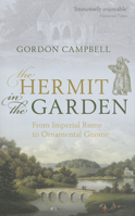 The Hermit in the Garden: From Imperial Rome to Ornamental Gnome 0199696993 Book Cover
