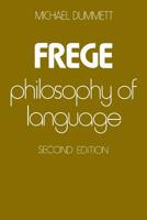 Frege: Philosophy of Language 0674319311 Book Cover