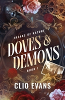 Doves & Demons: A Dark Why Choose Monster Romance (Freaks of Nature Duet) B0H1151LPD Book Cover