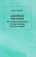 The Subversive Discourse of Late Victorian Feminist Novels 033361965X Book Cover