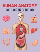 Human Anatomy Coloring Book B091NFNSL3 Book Cover