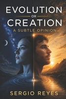 Evolución O Creación Una sutil opinión B0FWX7CSH7 Book Cover