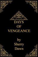 Days of Vengeance 1608620573 Book Cover