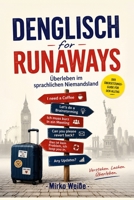 Denglisch for Runaways: Überleben im sprachlichen Niemandsland (German Edition) B0H2Q68TQY Book Cover