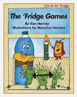 The 'Fridge Games 1930093209 Book Cover
