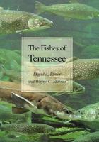 The Fishes of Tennessee 0870497111 Book Cover