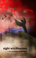 Eight Witchhunters B0DSGQ51YJ Book Cover