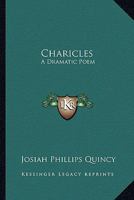 Charicles: a dramatic poem 1144046467 Book Cover