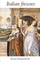 Italian Frescoes 9077787429 Book Cover