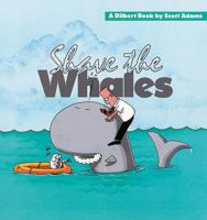 Shave the Whales 0836217403 Book Cover