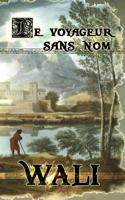 Le Voyageur Sans Nom 298123241X Book Cover