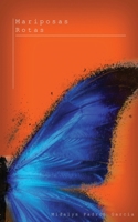 Mariposas Rotas 1520141998 Book Cover