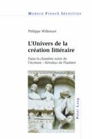 L'Univers de la création littéraire; Dans la chambre noire de l'écriture: Hérodias de Flaubert 1787074587 Book Cover