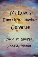 My Love Entry Into Another Universe 1719494517 Book Cover