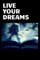 Live your dreams 1675491429 Book Cover