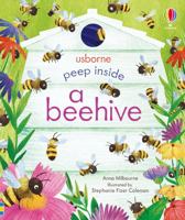 Peek Inside a Beehive 1474978479 Book Cover