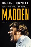 Madden: A Biography 1600783791 Book Cover