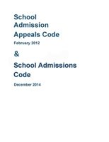 School Admissions Code (2014) & School Admission Appeals Code (2012): Statutory Guidance for School Admissions and Admission Appeals B084YLK3S4 Book Cover