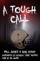 A Tough Call 1933300841 Book Cover