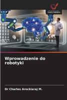 Wprowadzenie do robotyki (Polish Edition) 6208839270 Book Cover