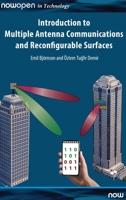 Introduction to Multiple Antenna Communications and Reconfigurable Surfaces 1638283141 Book Cover