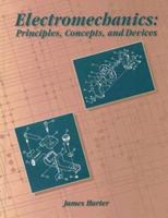 Electromechanics: Principles Concepts and Devices 0023511915 Book Cover