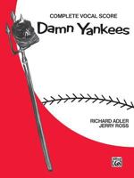 Damn Yankees 0769202691 Book Cover